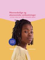 Spørg mere (udvidet billede), minirapport, menneskelige og økonomiske omkostninger